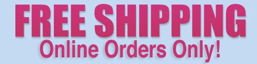 Free Shipping - Online Offer Only!